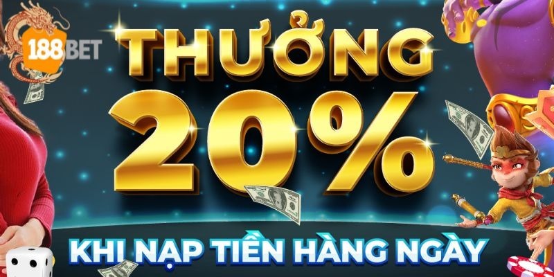 Nạp đầu hôm nay nhận ngay khuyến mãi 188BET